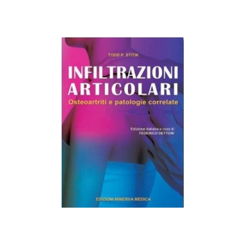 Infiltrazioni articolari - Osteoartriti e patologie correlate